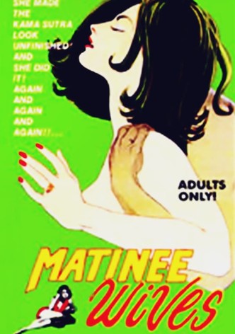 Matinee Wives