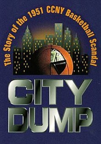 City Dump: The Story of the 1951 CCNY Basketball Scandal