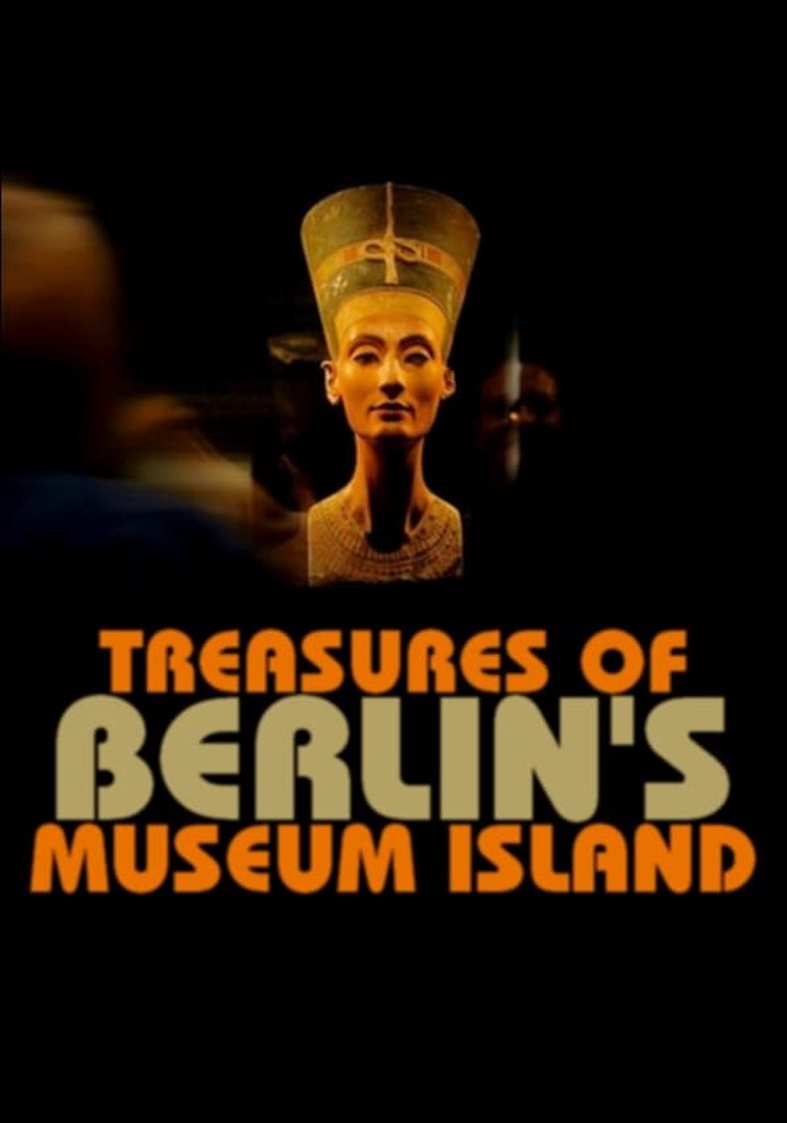 Berlin's Treasure Trove