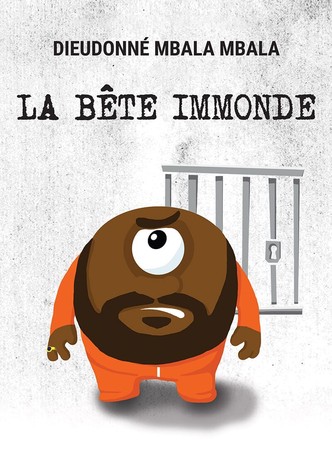 Dieudonné - La Bête immonde