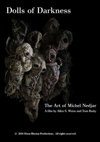 Dolls of Darkness: The Art of Michel Nedjar