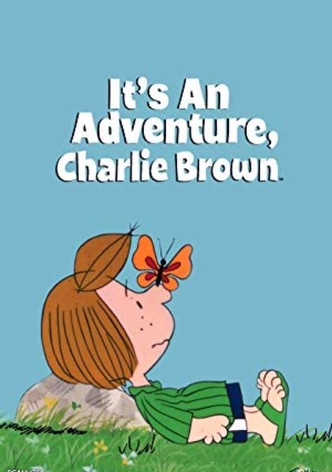It's an Adventure, Charlie Brown