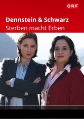 Dennstein & Schwarz - Sterben macht Erben