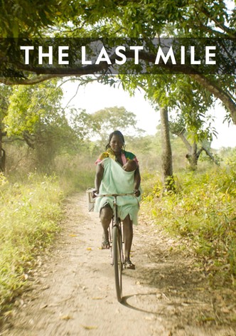 The Last Mile