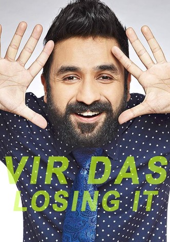 Vir Das: Losing It