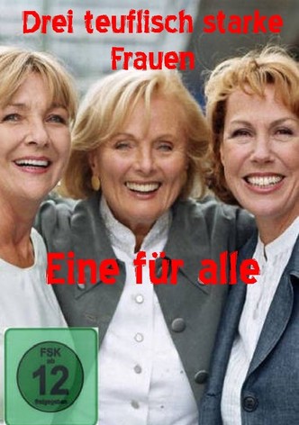 Drei teuflisch starke Frauen - Eine für alle