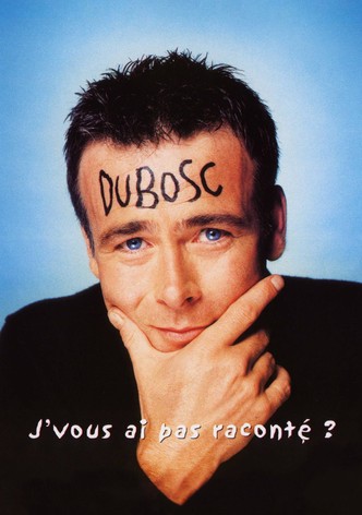 Franck Dubosc - J'vous ai pas raconté ?