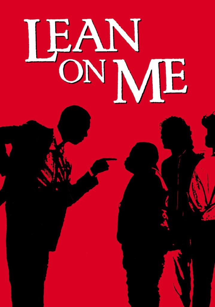 Lean On Me streaming where to watch movie online?
