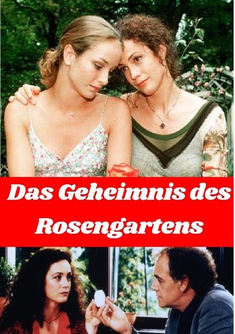 Das Geheimnis des Rosengartens