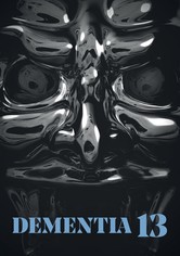 Dementia 13