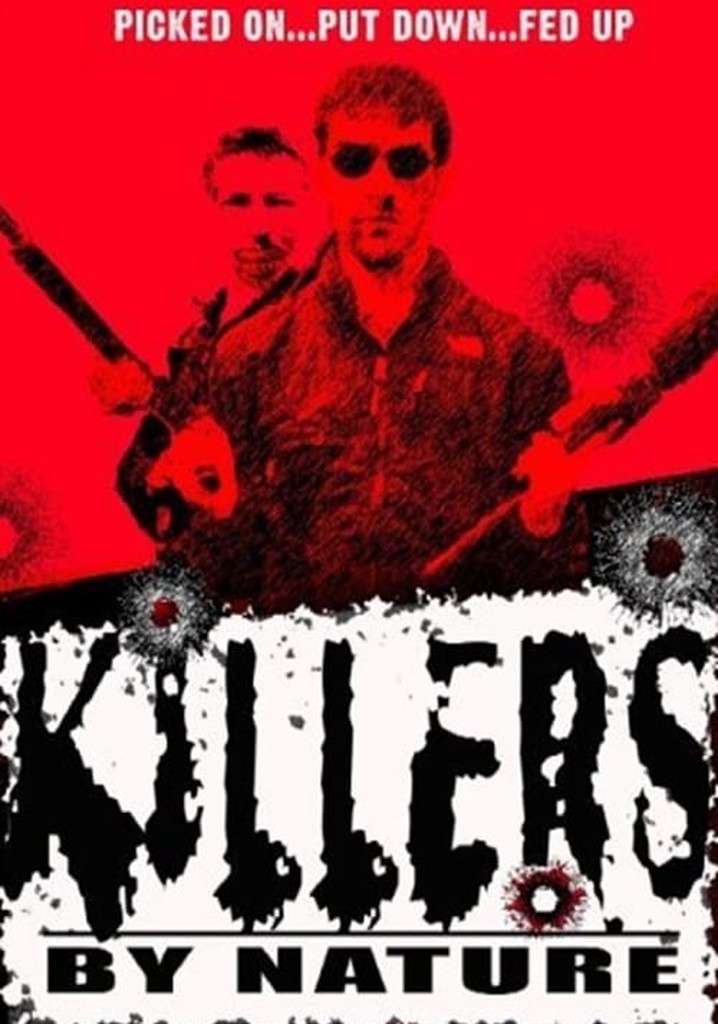 Killers by Nature