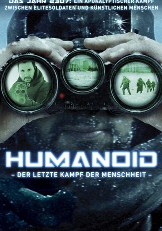 Humanoid - Der letzte Kampf der Menschheit