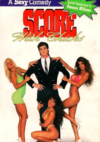 Score with Chicks