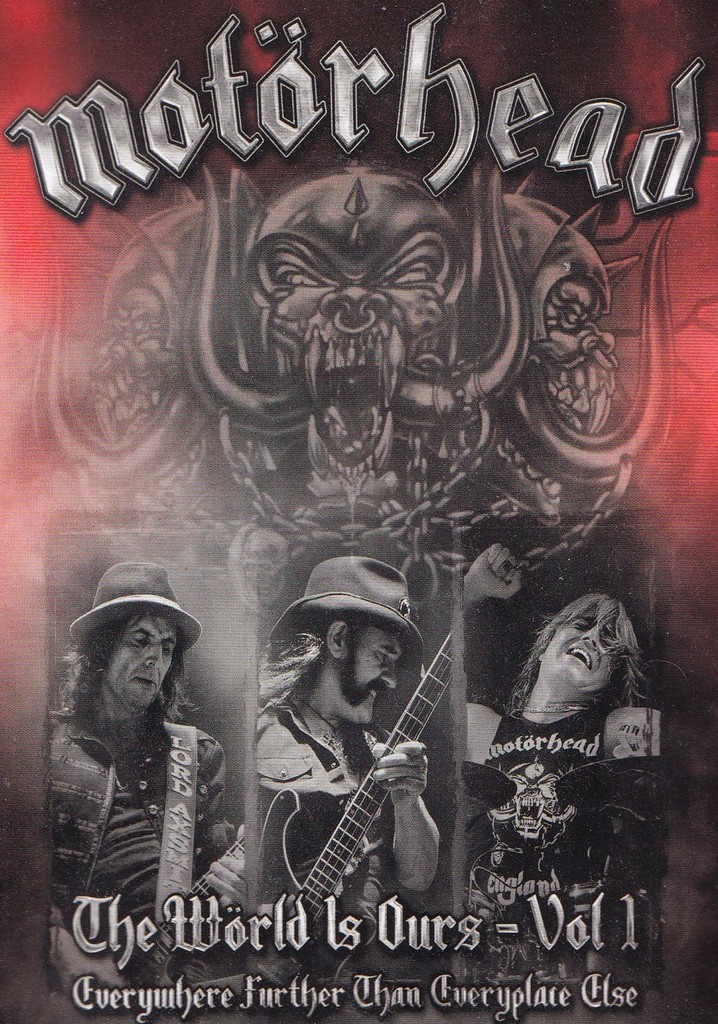 Motörhead: The Wörld Is Ours Vol 1 Everywhere Further Than Everyplace Else