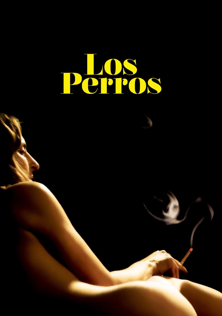 Los perros 2017 2025 full movie online