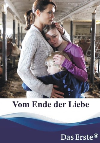 Vom Ende der Liebe