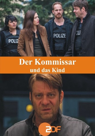 Der Kommissar und das Kind