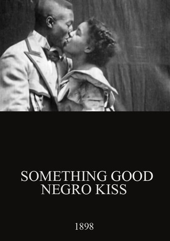 Something Good — Negro Kiss