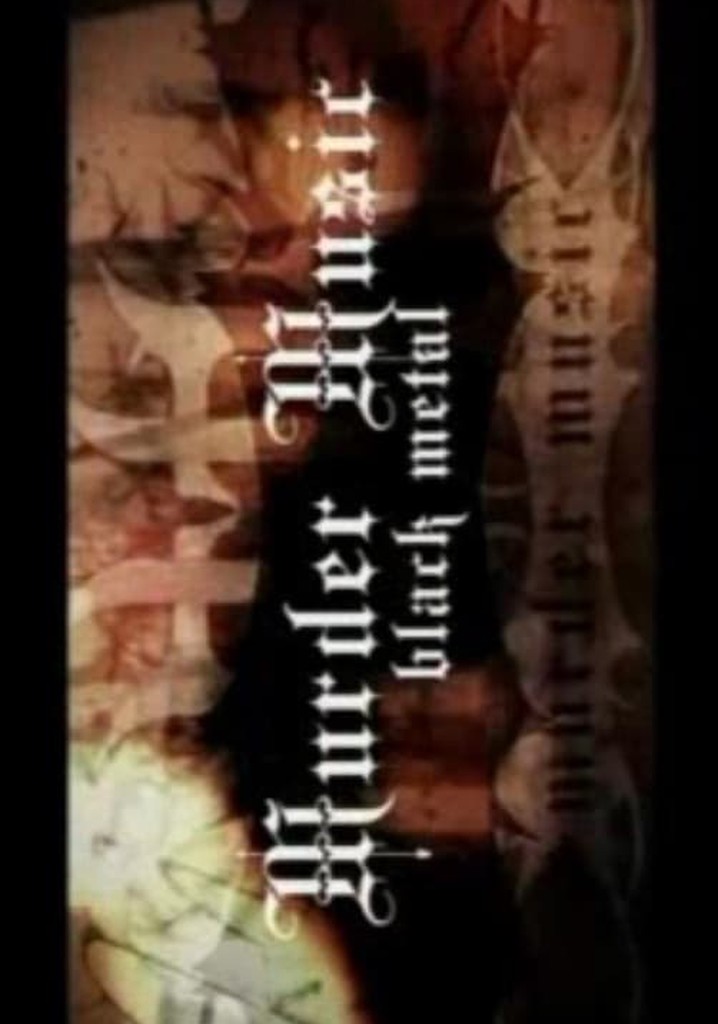 Murder Music: Black Metal