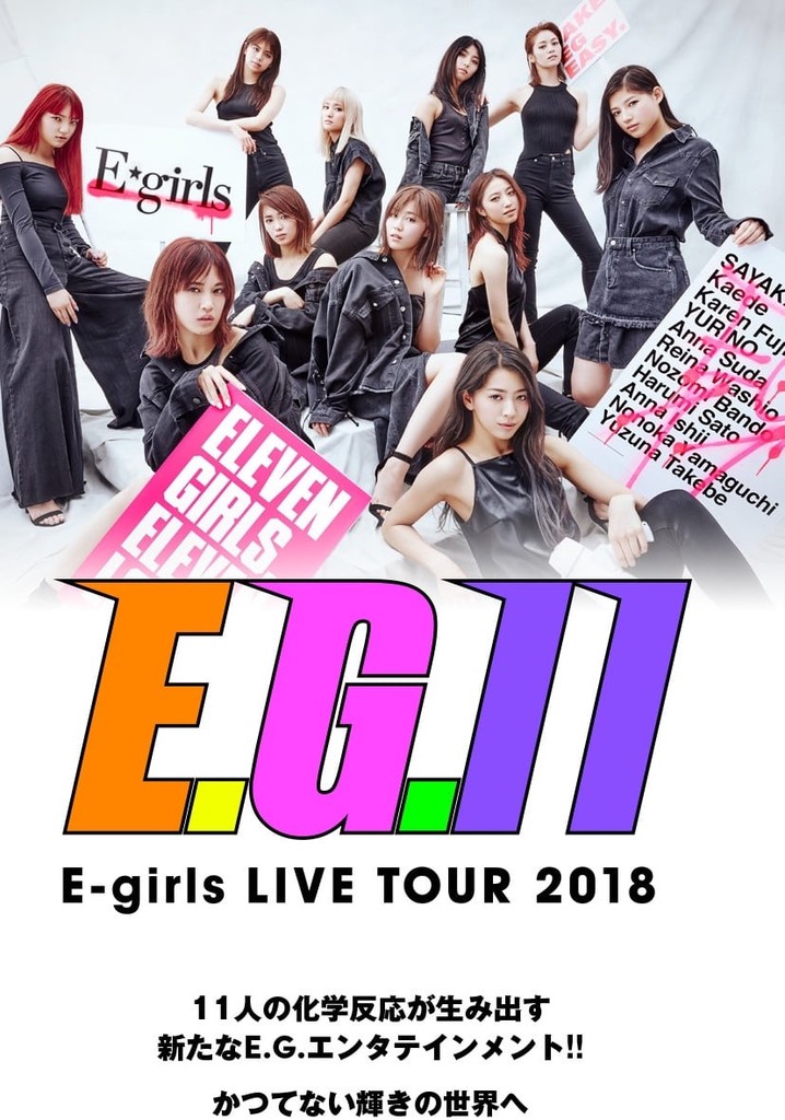 E-girls LIVE TOUR 2018 ~E.G. 11~