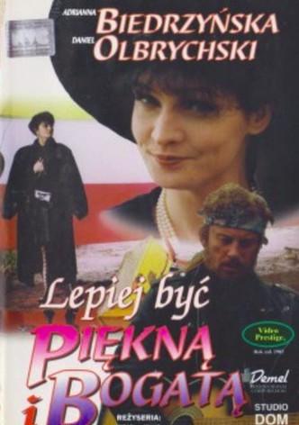 Lepiej być piękną i bogatą