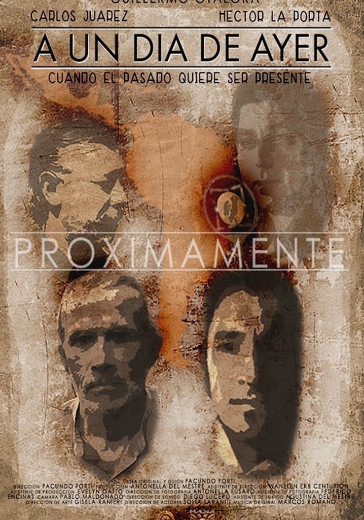 A Un Día de Ayer
