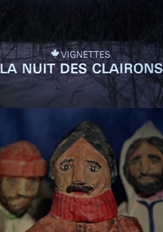 Canada vignettes: la nuit des clairons