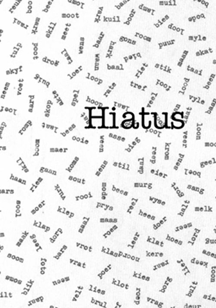 Hiatus