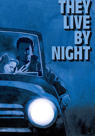 They Live by Night