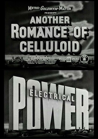 Another Romance of Celluloid: Electrical Power