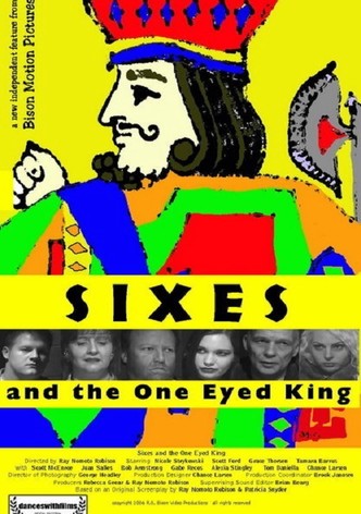Sixes and the One Eyed King