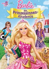 Barbie: Die Prinzessinnen-Akademie
