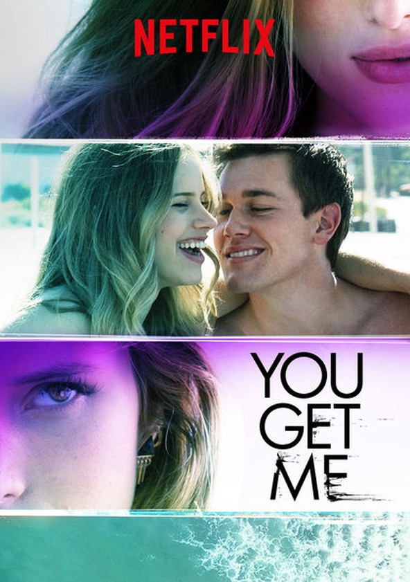 You get me 2024 2017 full movie