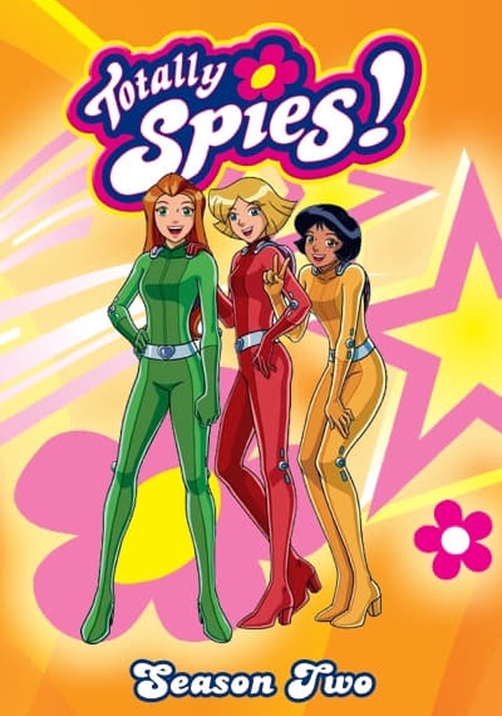 Saison 2 Totally Spies Streaming Où Regarder Les épisodes