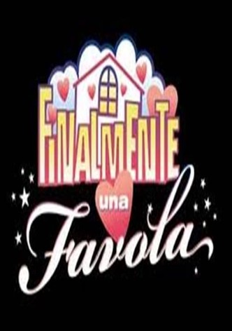 Finalmente una favola