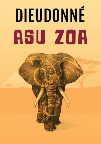 Dieudonné - Asu Zoa