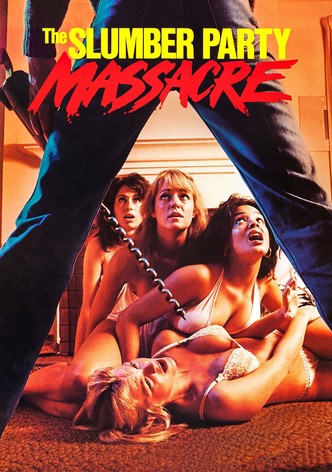 The Slumber Party Massacre