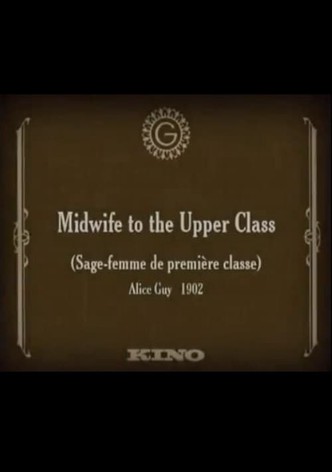 Midwife to the Upper Class