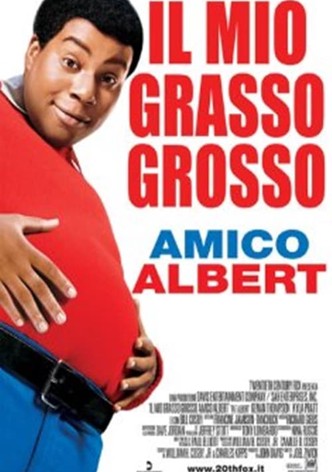 Il mio grasso grosso amico Albert