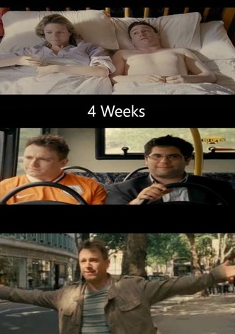 4 Weeks