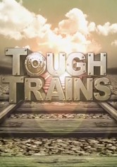 Tough Trains