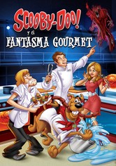 ¡Scooby Doo! Y el fantasma gourmet