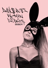 Ariana Grande: Dangerous Woman Diaries
