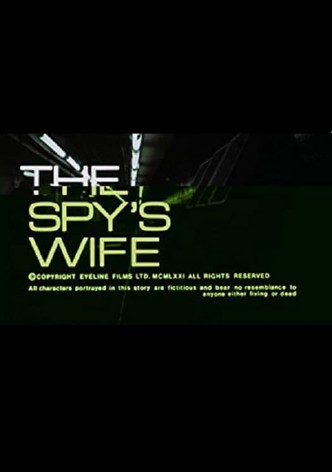 The Spy's Wife