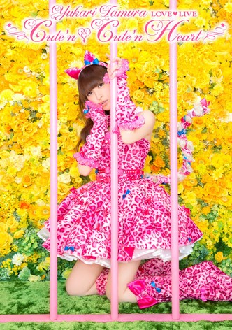 Yukari Tamura LOVE♡LIVE *Cute’n♡Cute’n Heart*