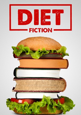 Diet Fiction