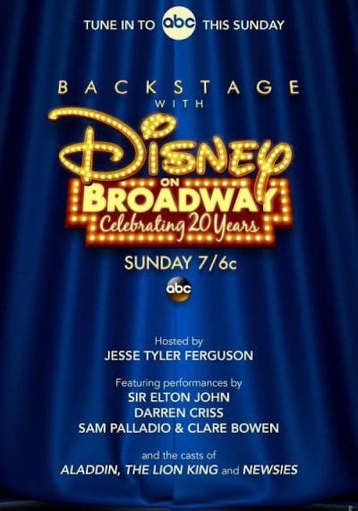 Backstage With Disney on Broadway: Celebrating 20 Years