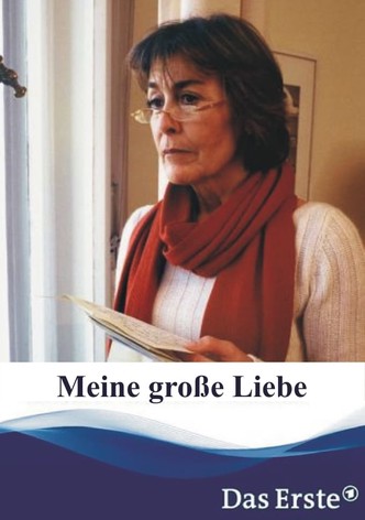 Meine große Liebe